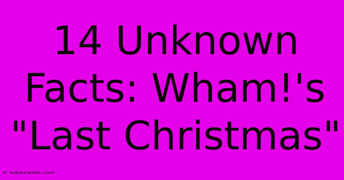 14 Unknown Facts: Wham!'s 14 Unknown Facts: Wham!'s