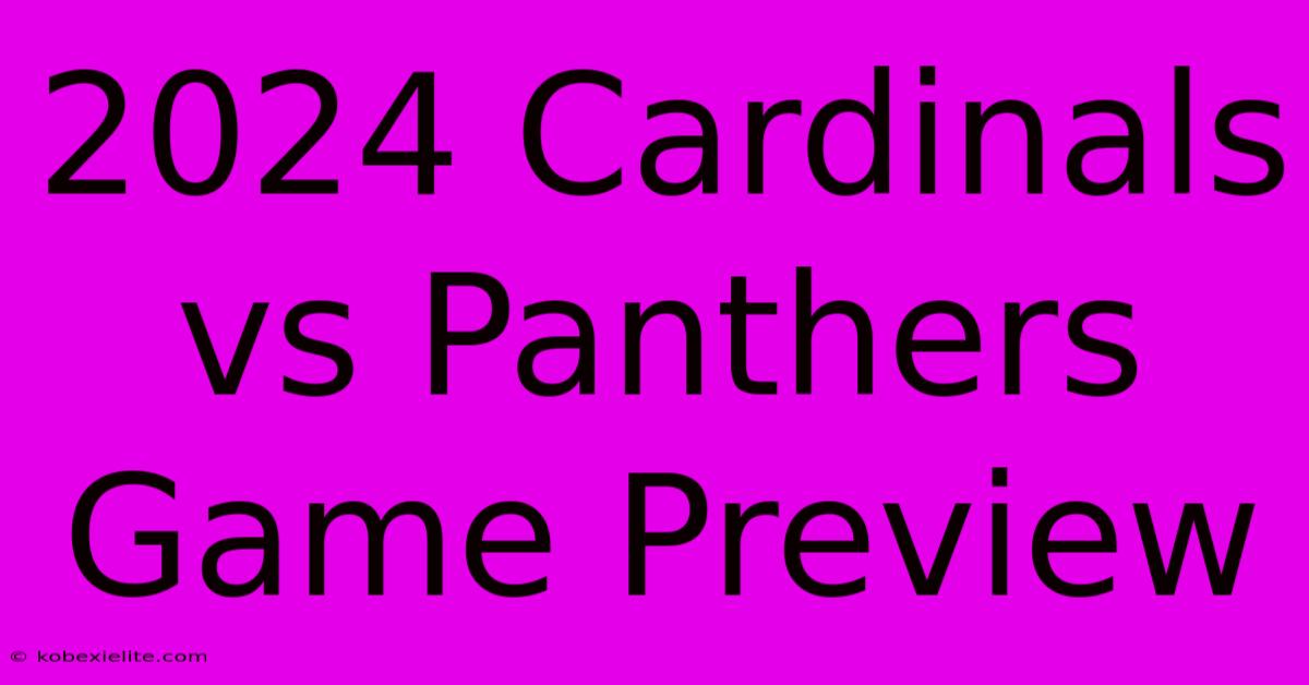 2024 Cardinals Vs Panthers Game Preview