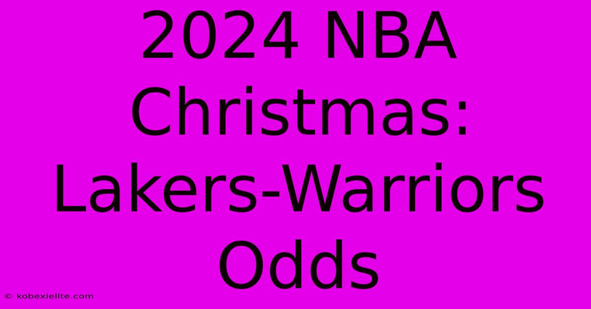 2024 NBA Christmas: Lakers-Warriors Odds