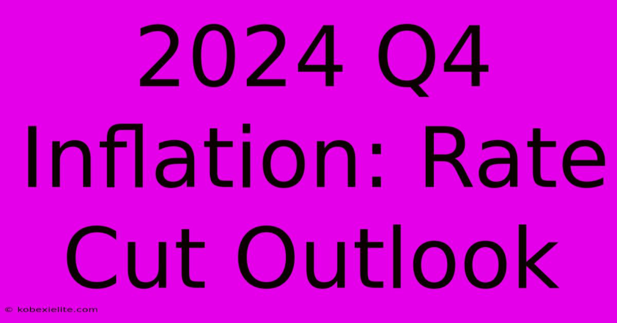 2024 Q4 Inflation: Rate Cut Outlook