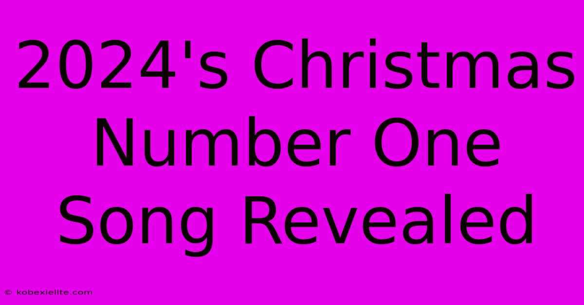 2024's Christmas Number One Song Revealed