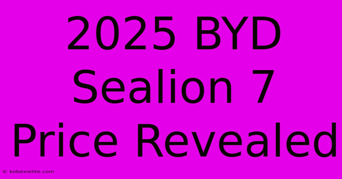 2025 BYD Sealion 7 Price Revealed