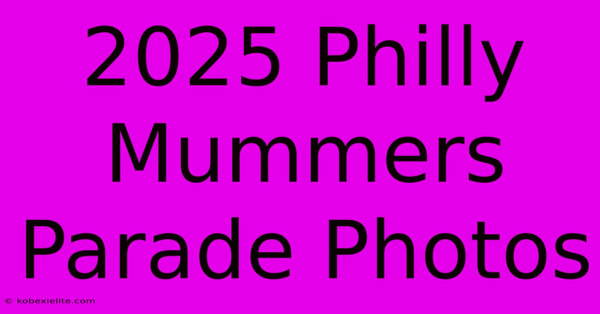 2025 Philly Mummers Parade Photos