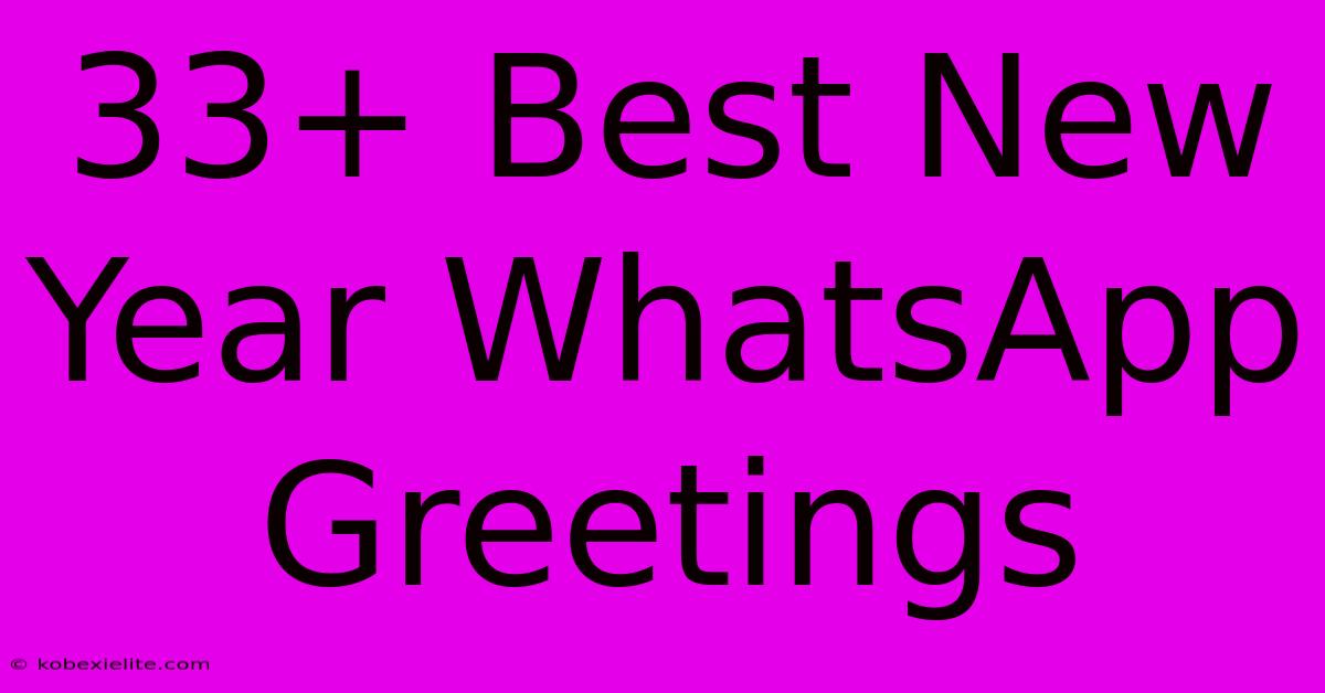 33+ Best New Year WhatsApp Greetings