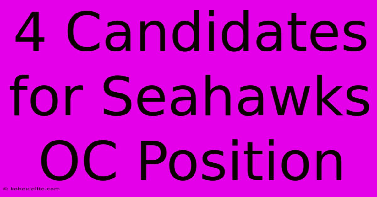 4 Candidates For Seahawks OC Position