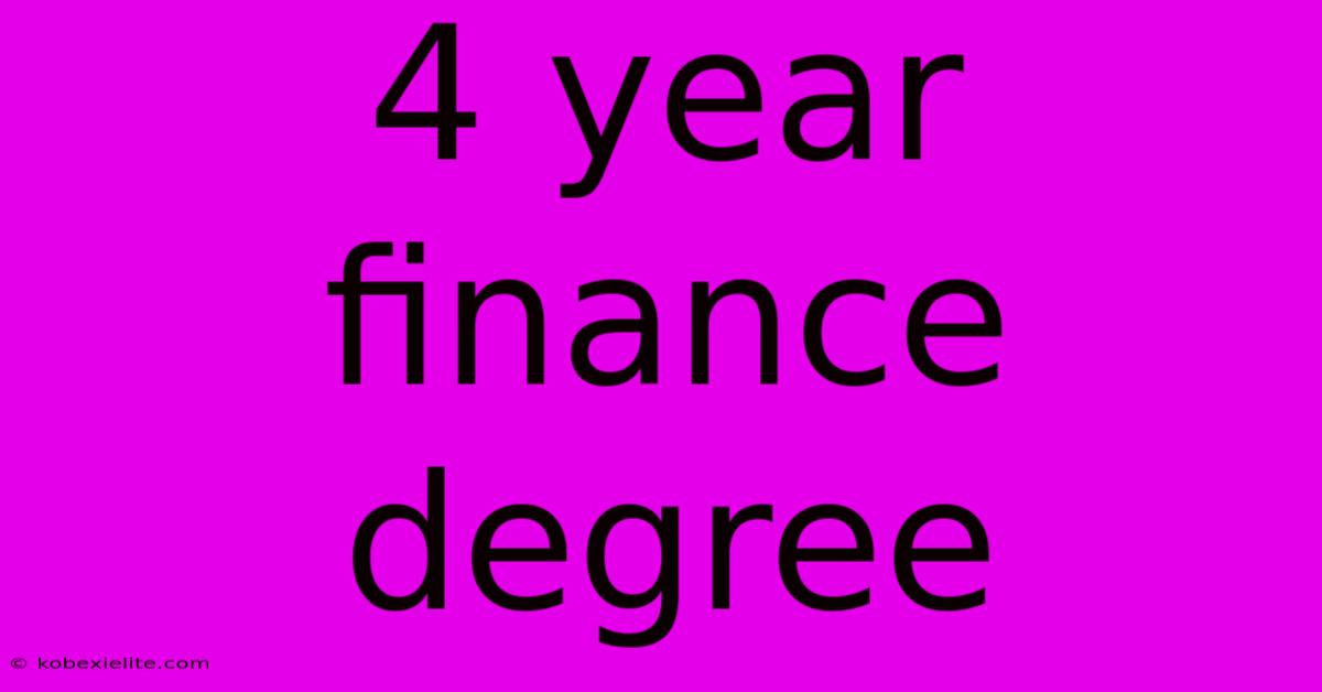 4 Year Finance Degree 4 Year Finance Degree
