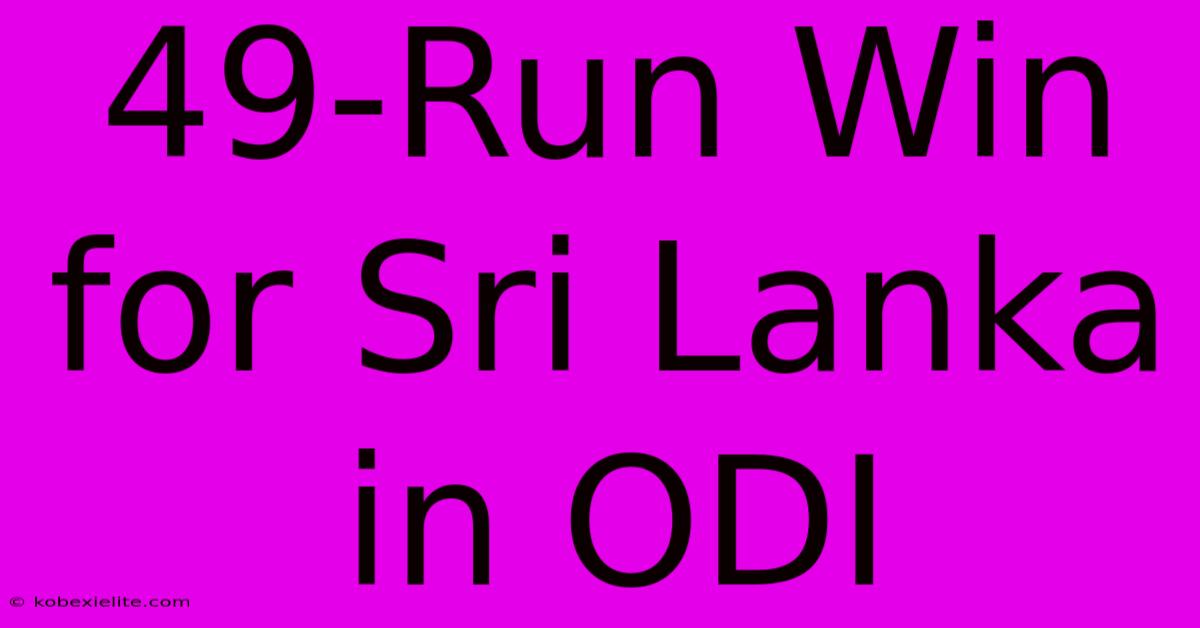 49-Run Win For Sri Lanka In ODI