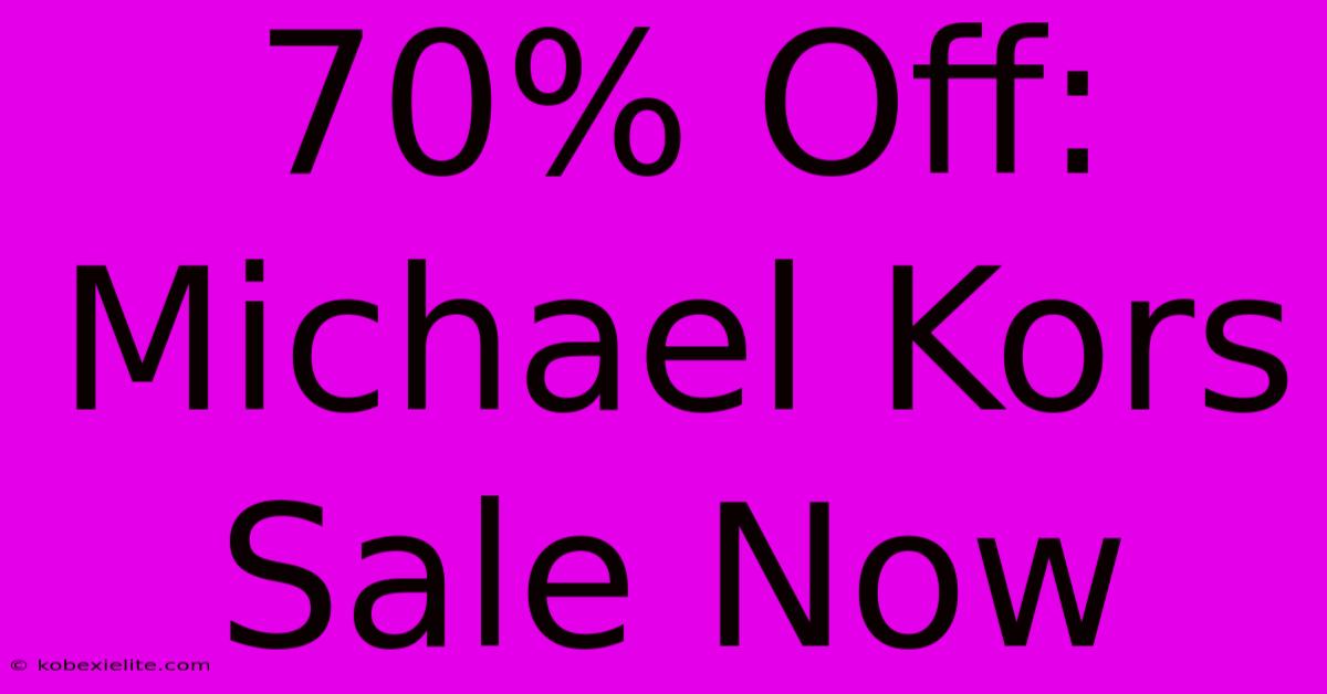 70% Off: Michael Kors Sale Now