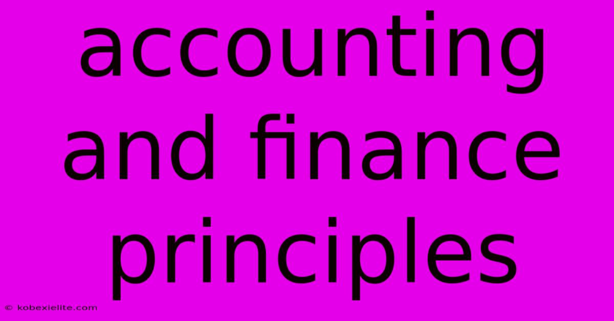 Accounting And Finance Principles Accounting And Finance Principles