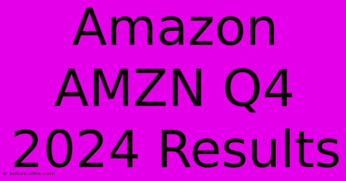 Amazon AMZN Q4 2024 Results