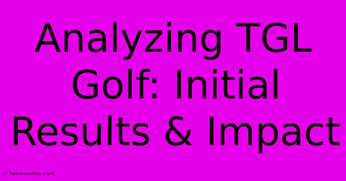 Analyzing TGL Golf: Initial Results & Impact