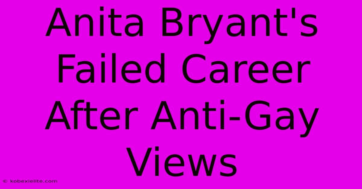 Anita Bryant's Failed Career After Anti-Gay Views