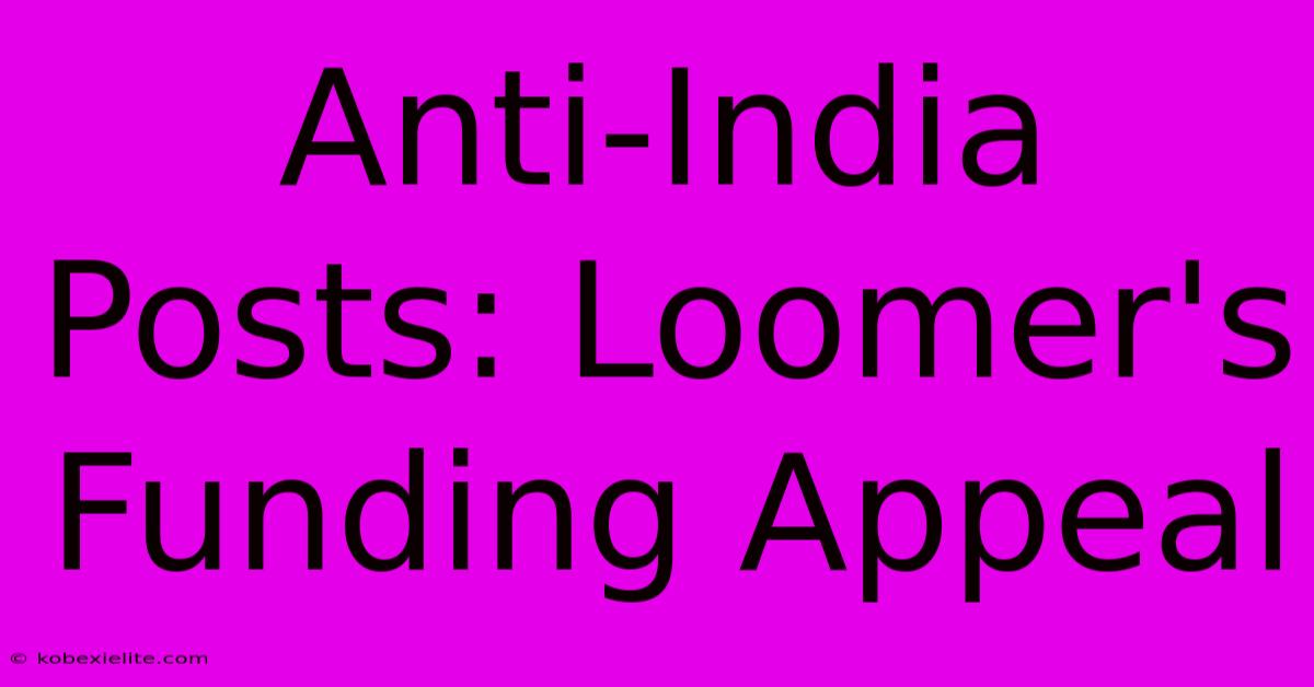 Anti-India Posts: Loomer's Funding Appeal