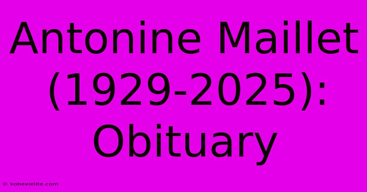 Antonine Maillet (1929-2025): Obituary