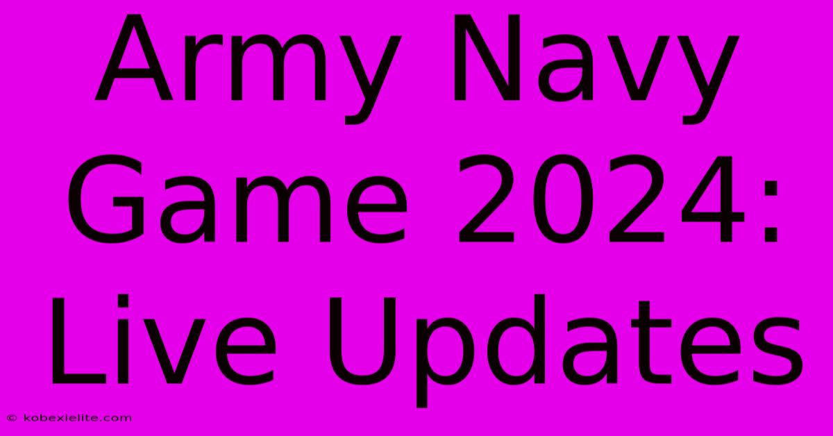 Army Navy Game 2024: Live Updates Army Navy Game 2024: Live Updates
