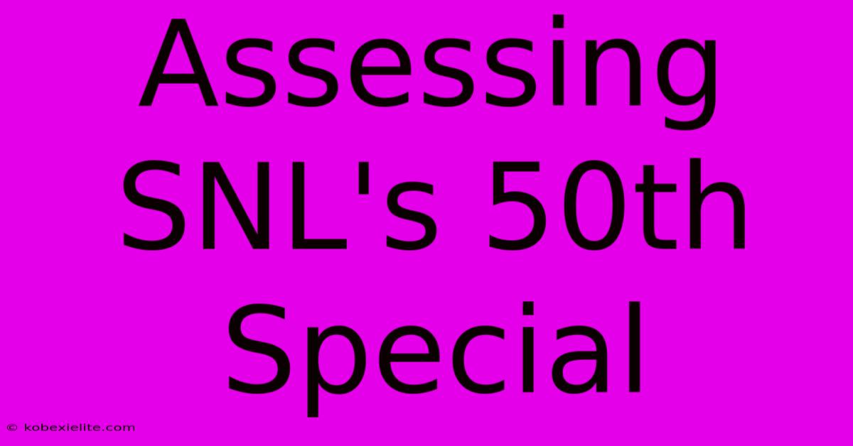 Assessing SNL's 50th Special