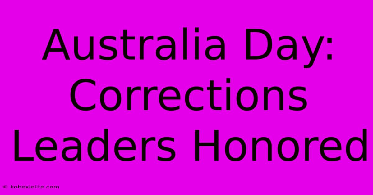 Australia Day: Corrections Leaders Honored