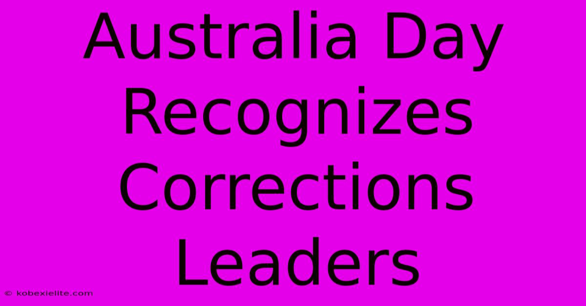 Australia Day Recognizes Corrections Leaders