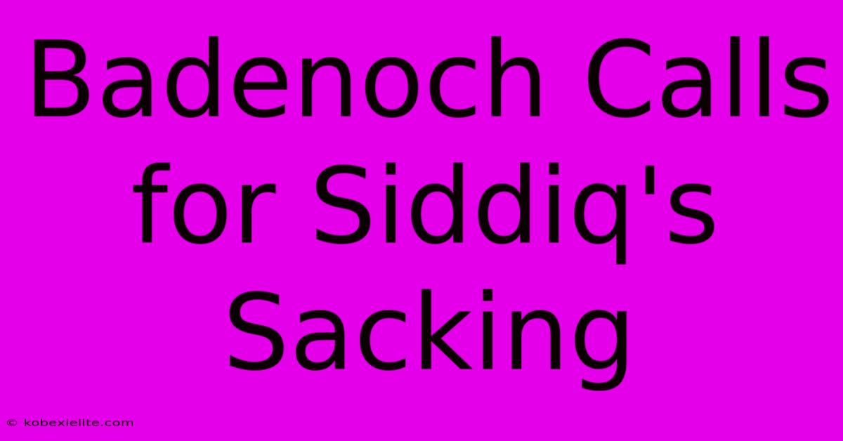 Badenoch Calls For Siddiq's Sacking