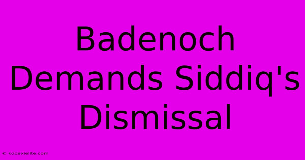 Badenoch Demands Siddiq's Dismissal