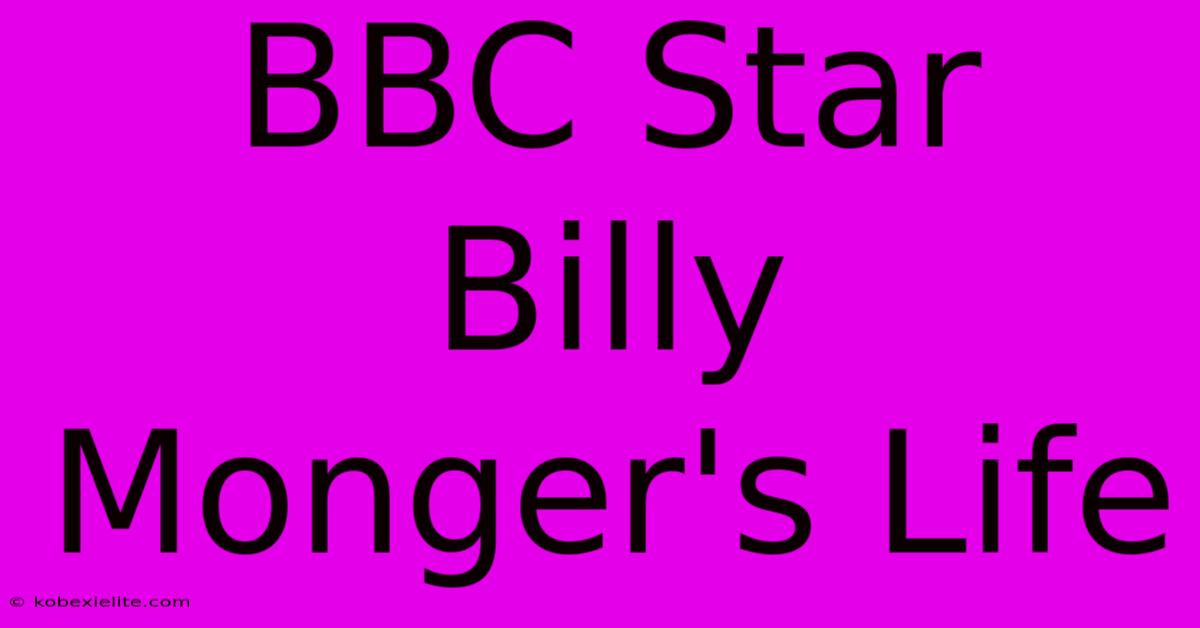 BBC Star Billy Monger's Life