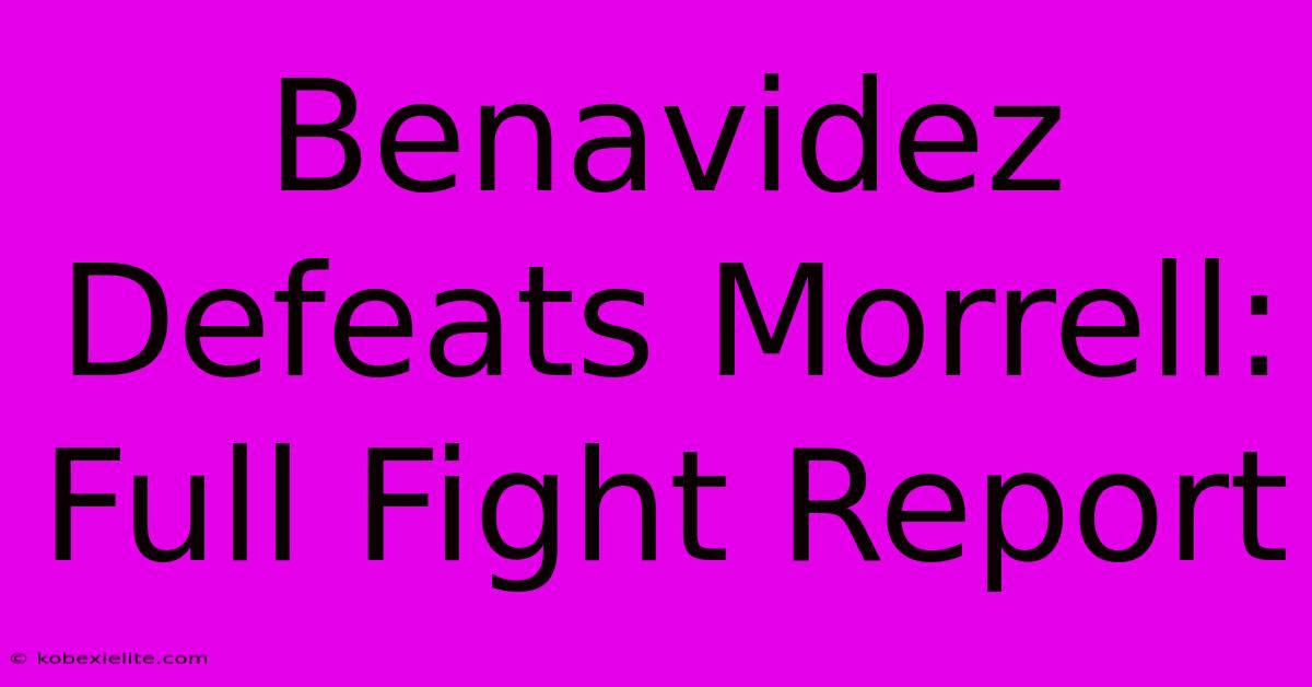 Benavidez Defeats Morrell: Full Fight Report