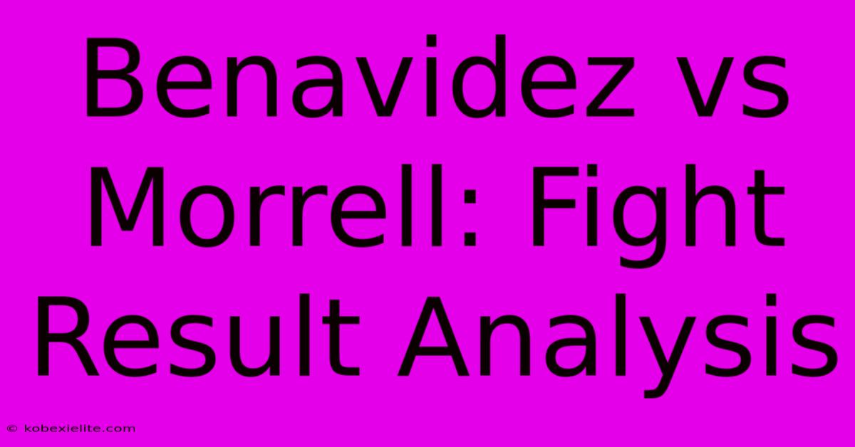 Benavidez Vs Morrell: Fight Result Analysis