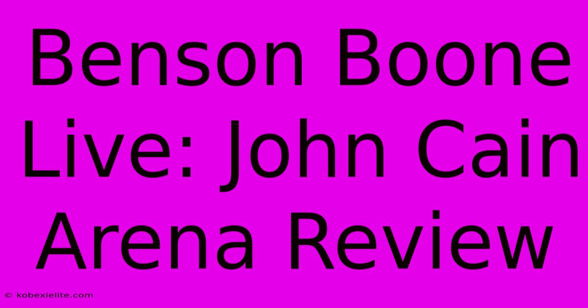 Benson Boone Live: John Cain Arena Review