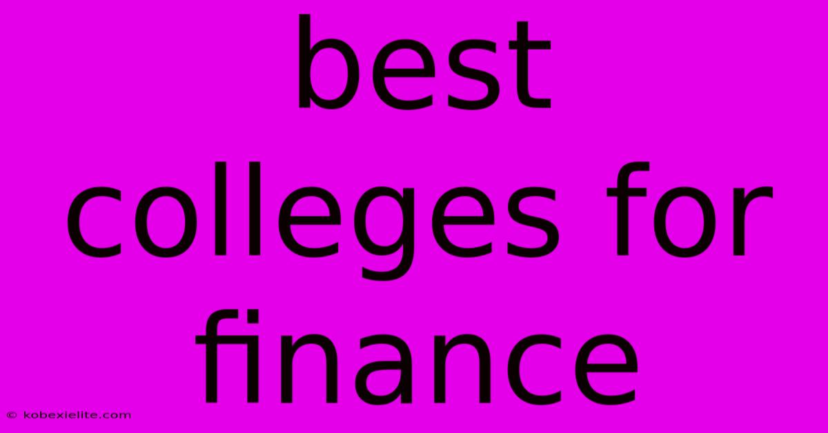 Best Colleges For Finance Best Colleges For Finance