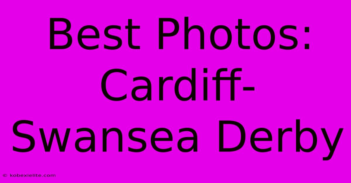 Best Photos: Cardiff-Swansea Derby