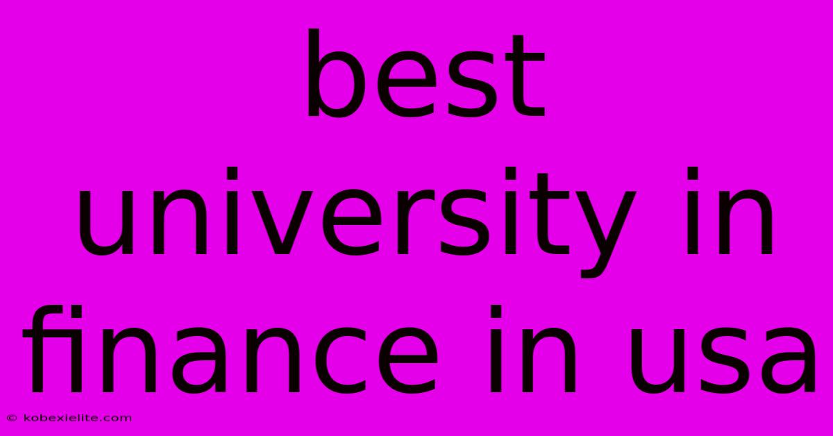 Best University In Finance In Usa Best University In Finance In Usa