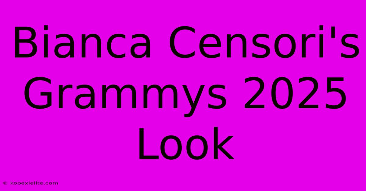 Bianca Censori's Grammys 2025 Look