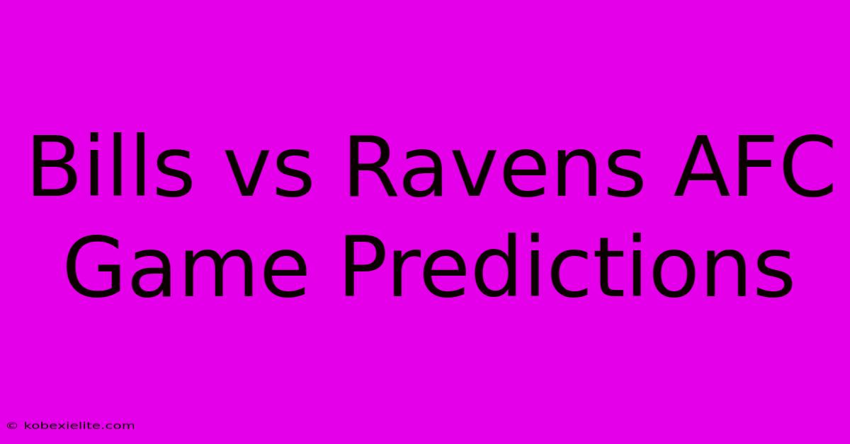 Bills Vs Ravens AFC Game Predictions