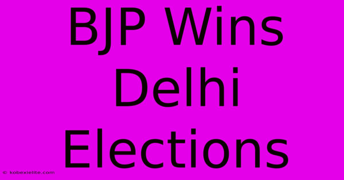 BJP Wins Delhi Elections