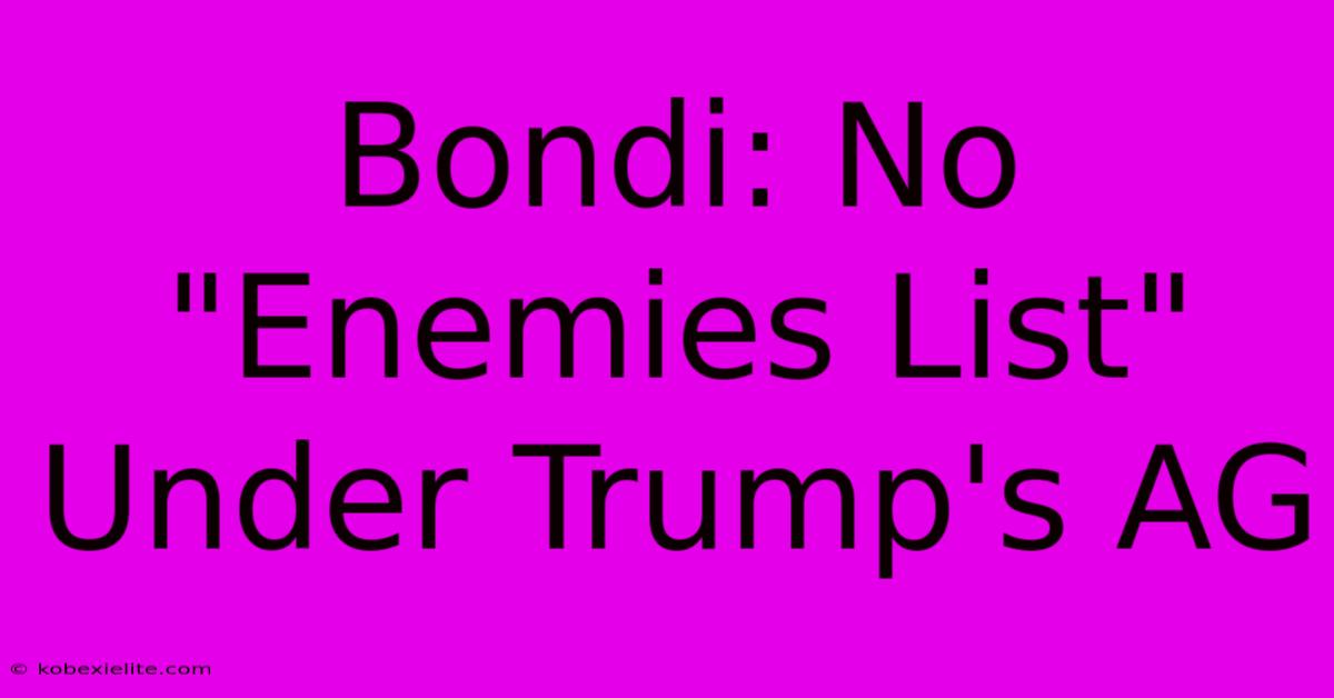 Bondi: No 