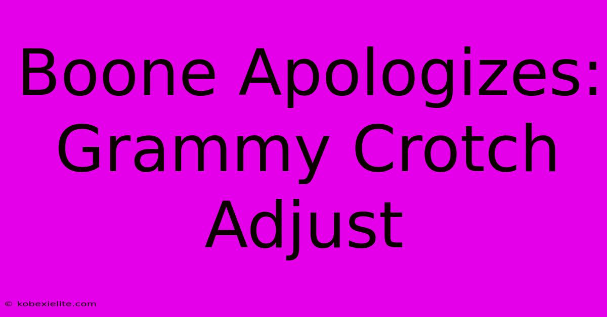 Boone Apologizes: Grammy Crotch Adjust