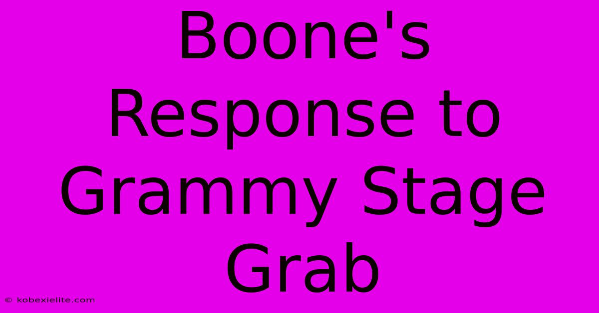 Boone's Response To Grammy Stage Grab