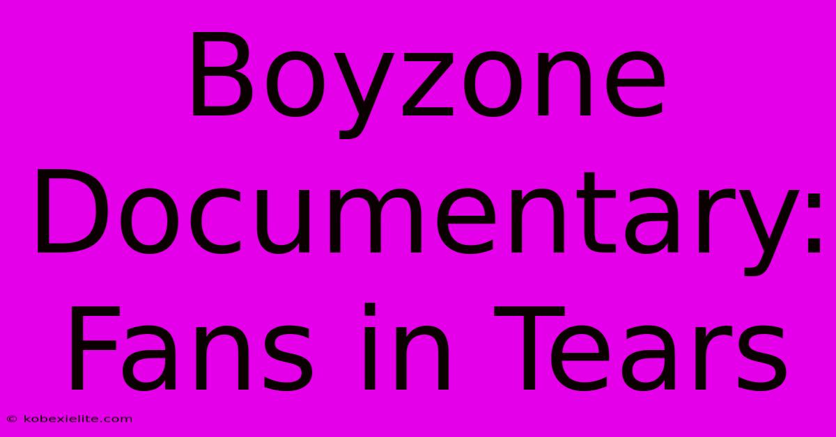 Boyzone Documentary: Fans In Tears