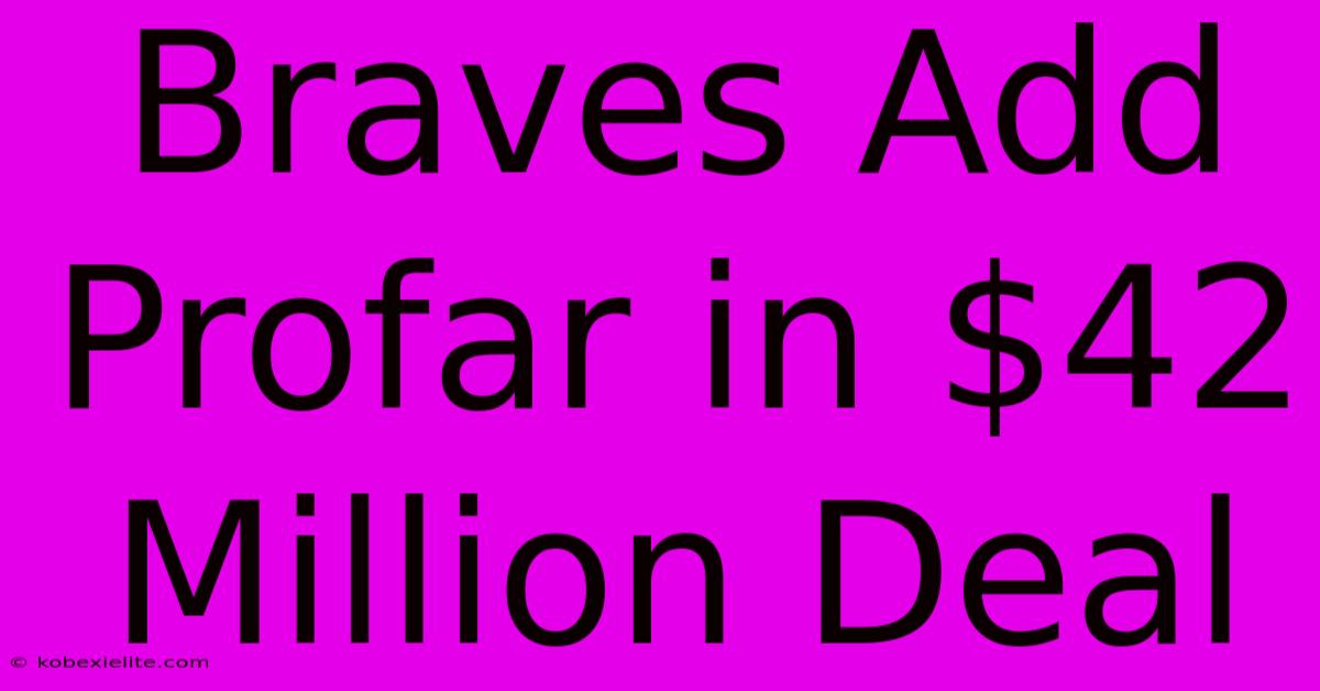 Braves Add Profar In $42 Million Deal