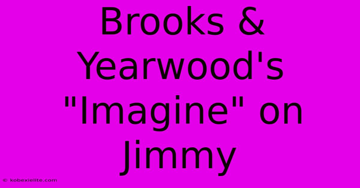 Brooks & Yearwood's 