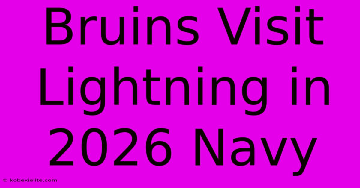 Bruins Visit Lightning In 2026 Navy