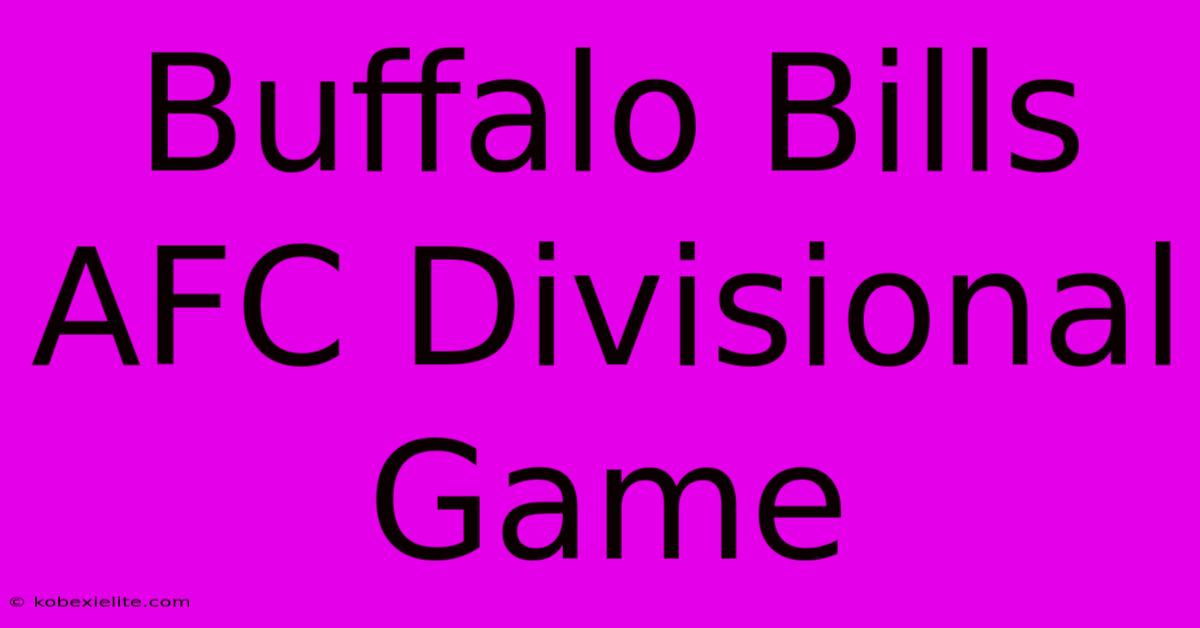 Buffalo Bills AFC Divisional Game