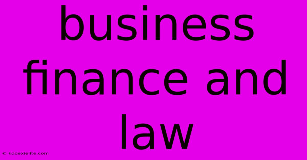 Business Finance And Law Business Finance And Law