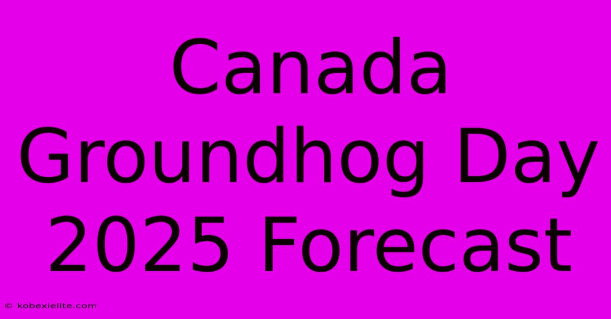 Canada Groundhog Day 2025 Forecast