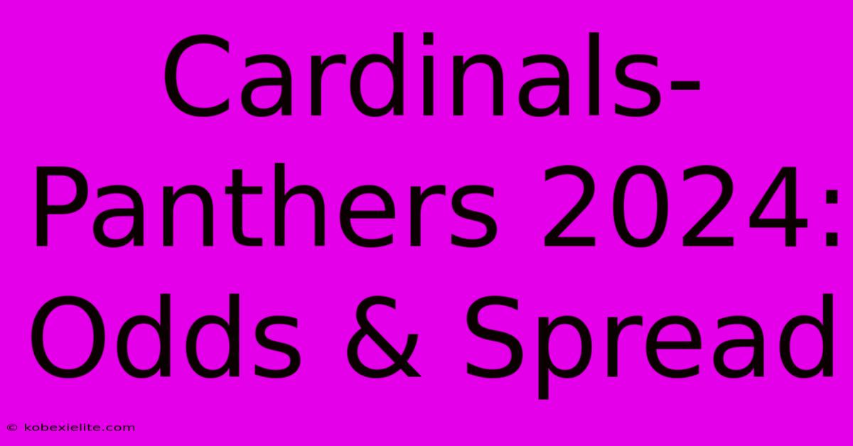 Cardinals-Panthers 2024: Odds & Spread