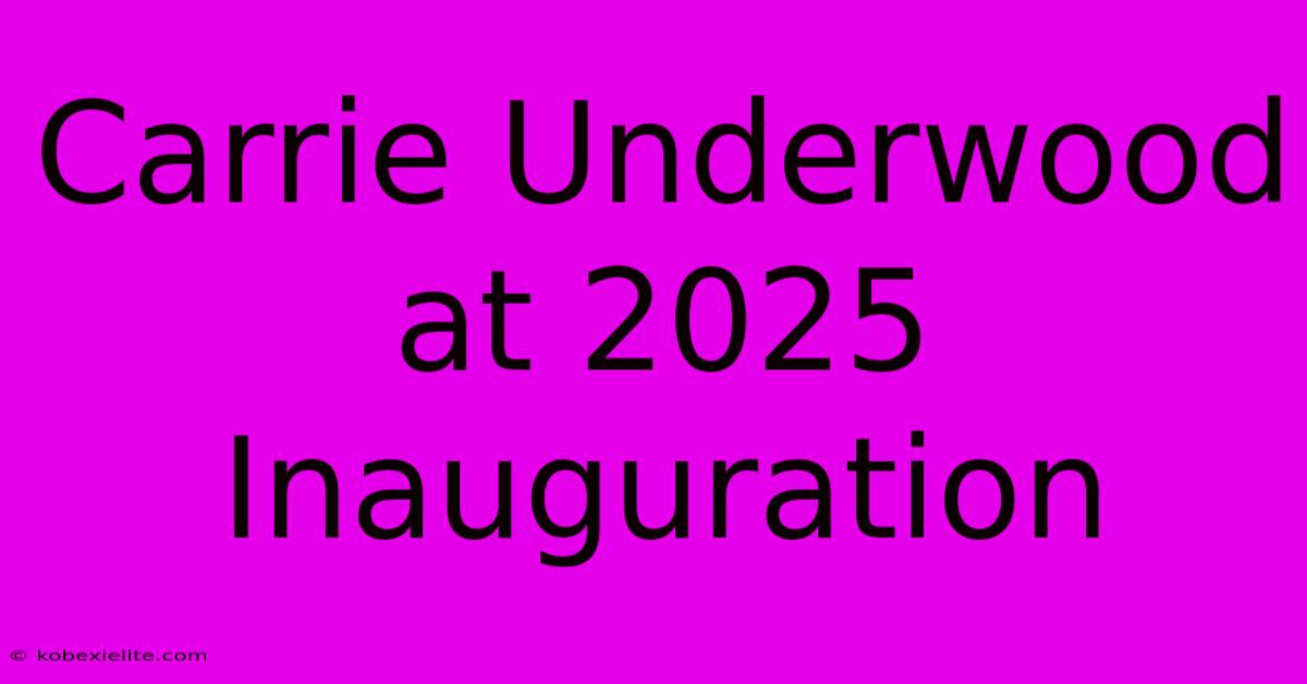 Carrie Underwood At 2025 Inauguration