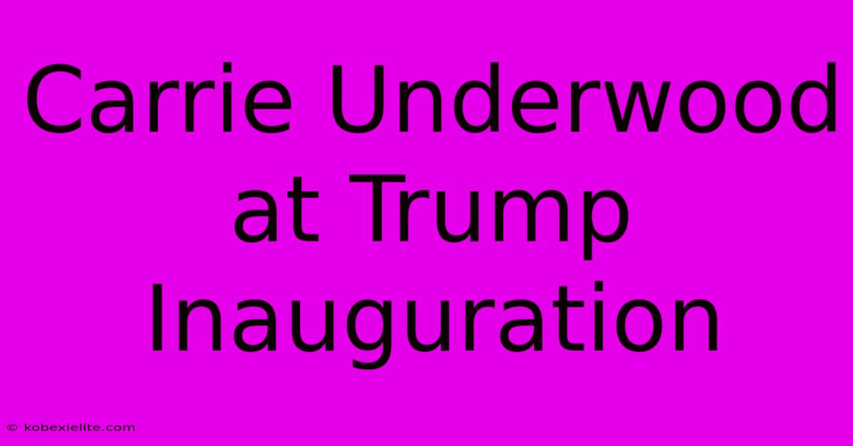 Carrie Underwood At Trump Inauguration