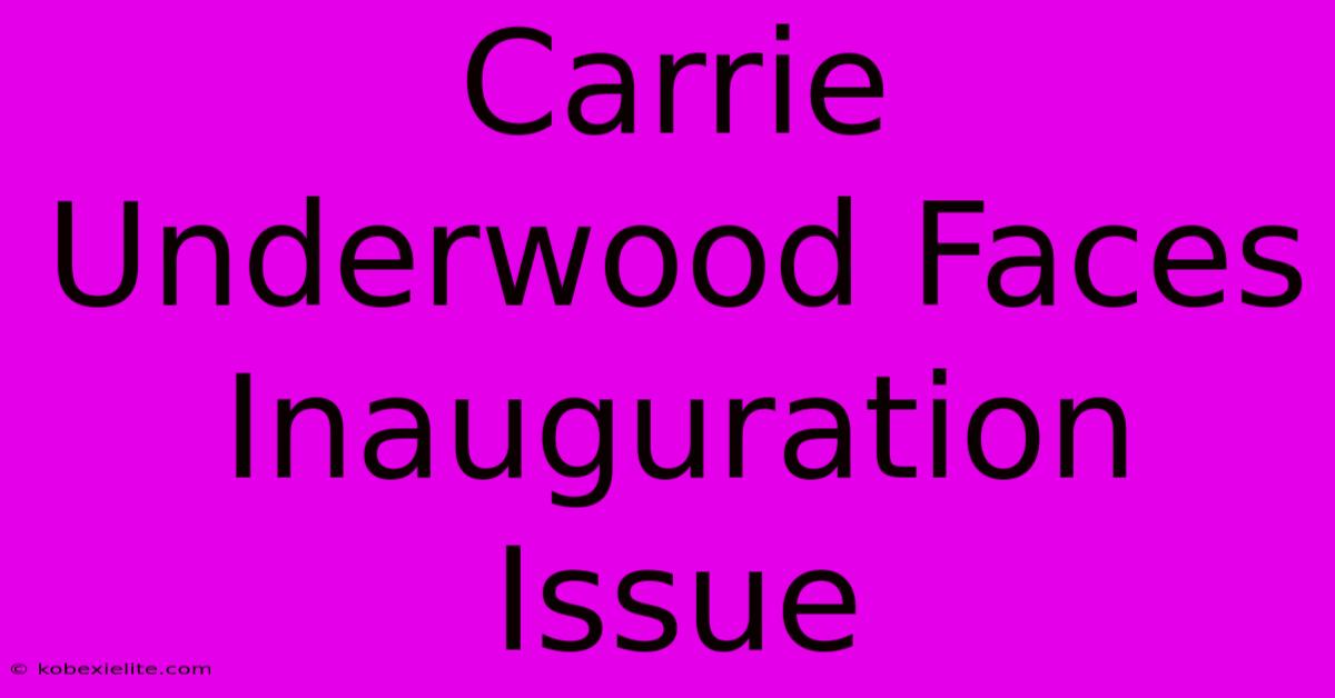 Carrie Underwood Faces Inauguration Issue