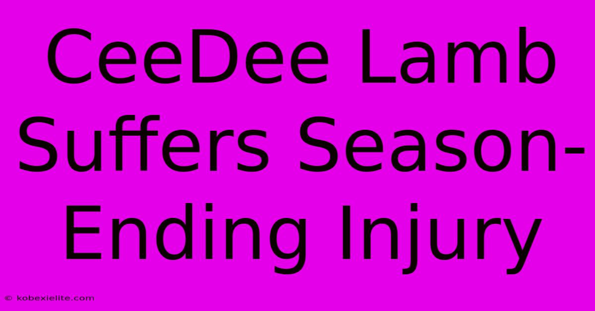 CeeDee Lamb Suffers Season-Ending Injury