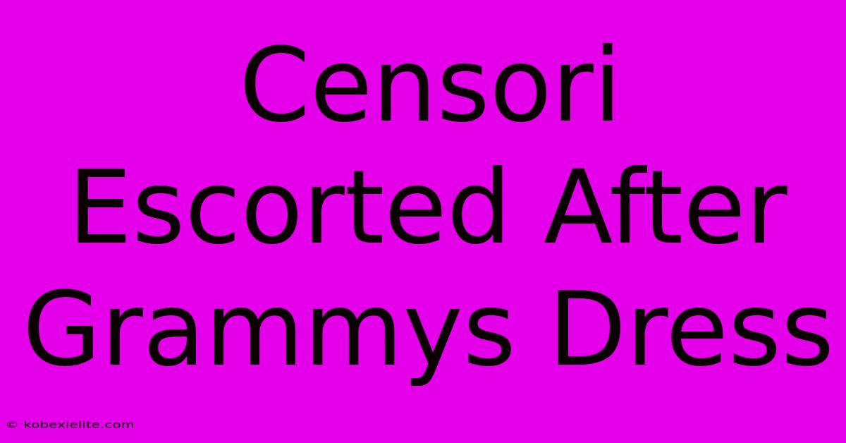 Censori Escorted After Grammys Dress